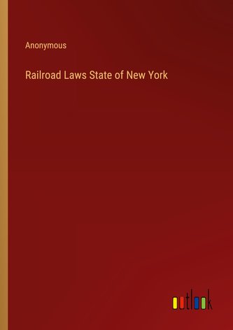 Railroad Laws State of New York