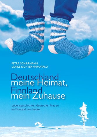 Deutschland meine Heimat, Finnland mein Zuhause