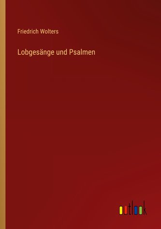 Lobgesänge und Psalmen