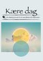 Kære dag