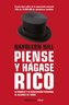 Piense y hágase rico