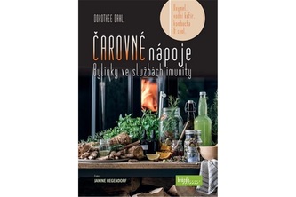 Čarovné nápoje - Bylinky ve službách imunity