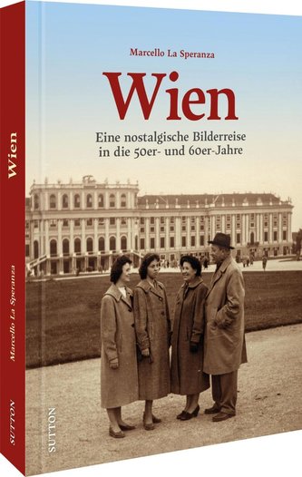 Wien in den 50er- und 60er-Jahren
