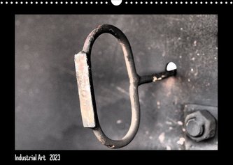 Fotokalender Industrial Art (Wandkalender 2023 DIN A3 quer)