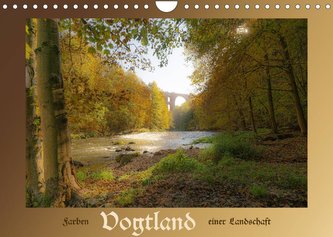 Vogtland - Farben einer Landschaft (Wandkalender 2023 DIN A4 quer)