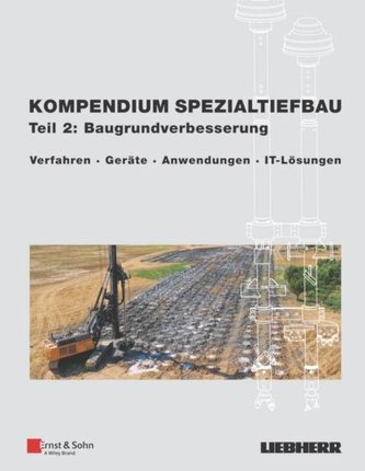 Kompendium Spezialtiefbau, Teil 2: Baugrundverbesserung