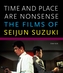 Time and Place Are Nonsense