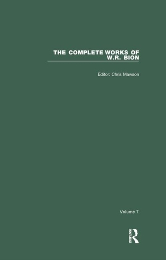 The Complete Works of W.R. Bion