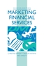 Marketing Financial Services