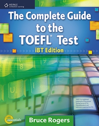 The Complete Guide to the TOEFL (R) Test