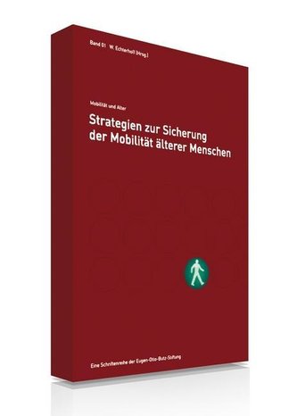 Strategien zur Sicherung der Mobilität älterer Menschen