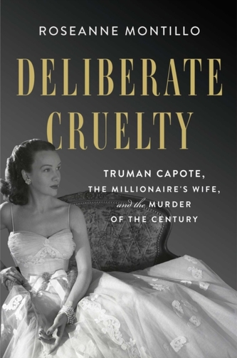 Deliberate Cruelty