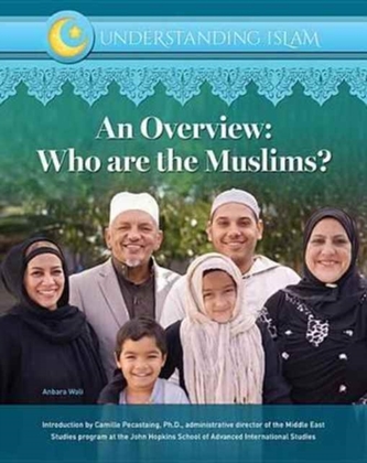 An Overview Who Are Muslims