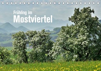 Frühling im Mostviertel (Tischkalender 2023 DIN A5 quer)