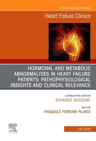 Hormonal and Metabolic Abnormalities in Heart Failure Patients: Pathophysiological Insights and Clinical Relevance, An I