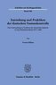 Entstehung und Praktiken der deutschen Fusionskontrolle.