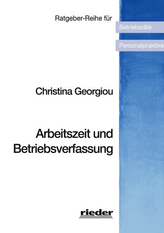 Arbeitszeit und Betriebsverfassung