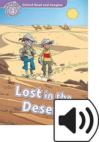 Oxford Read & Imag 4 Lost in the Desert+