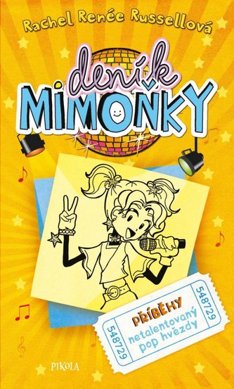 DENÍK MIMOŇKY 3: Příběhy netalentovaný pop hvězdy