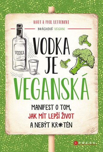Vodka je veganská Vodka je veganská