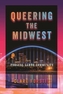 Queering the Midwest