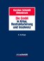 Die GmbH in Krise, Restrukturierung und Insolvenz