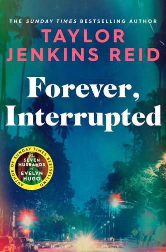 Forever, Interrupted Forever, Interrupted