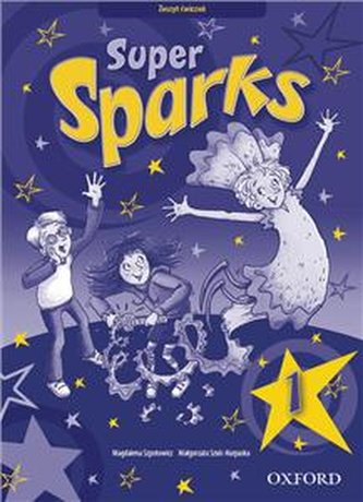 Super Sparks 1 Zeszyt  ćwiczeń 2015