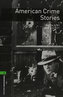 Oxford Bookw 6 American Crime Stories+MP