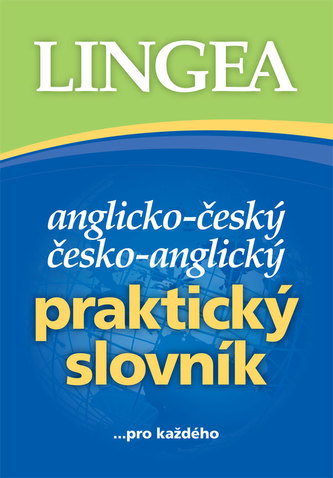 Anglicko-český, česko-anglický praktický slovník ...pro každého