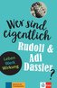 Wer sind eigentlich Rudolf und Adi Dassler?
