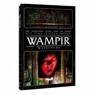 Wampir Maskarada Kły zimy Księga 2 Wampir Maskarada Kły zimy Księga 2