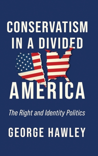 Conservatism in a Divided America