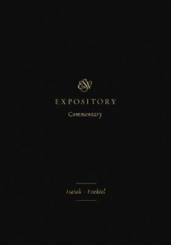 ESV Expository Commentary