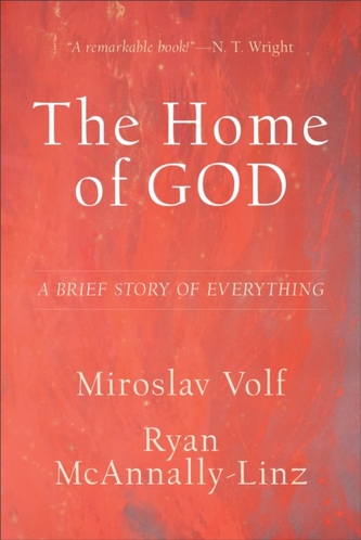 The Home of God - A Brief Story of Everything