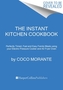 The Instant Kitchen Cookbook