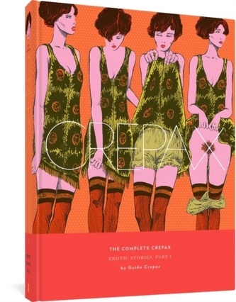 The Complete Crepax Volume 7:
