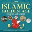 The Science and Inventions of the Islamic Golden Age - Religion and Science | Characteristics of Early Societies Grade 4