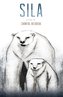Sila: The First Play in the Arctic Cycle