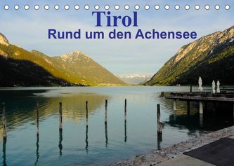 Tirol ¿ Rund um den Achensee (Tischkalender 2023 DIN A5 quer)