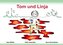 Tom und Linja