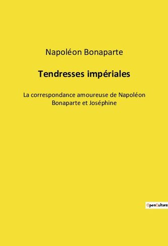 Tendresses impériales