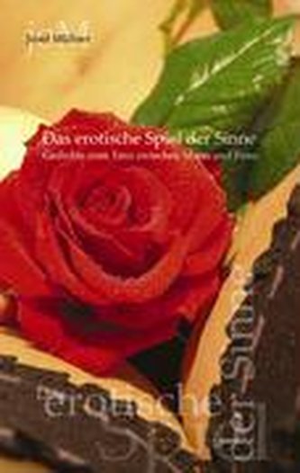 Das erotische Spiel der Sinne