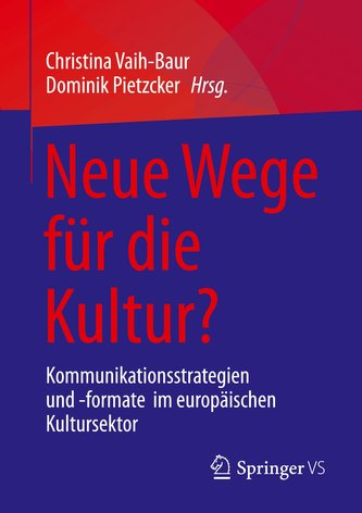 Neue Wege für die Kultur?