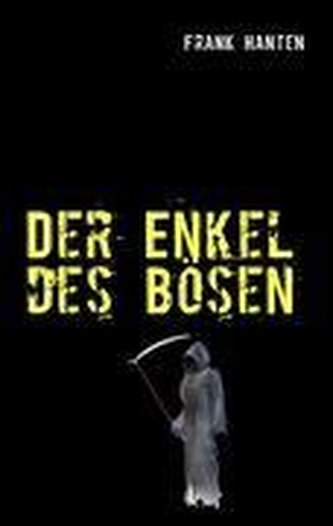 Der Enkel des Bösen