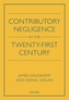 Contributory Negligence in the Twenty-First Century
