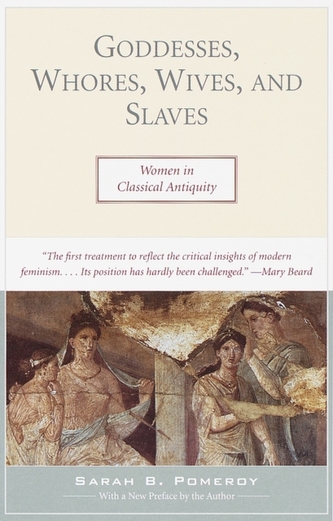 Goddesses, Whores, Wives and Slaves