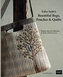 Yoko Saito's Beautiful Bags, Pouches, and Quilts