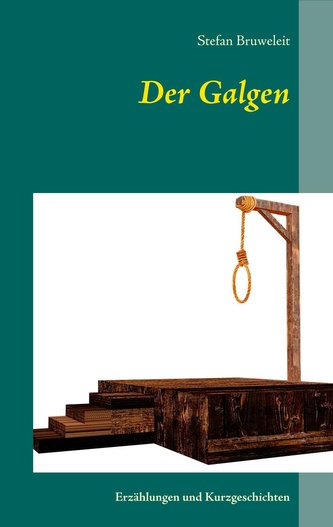 Der Galgen