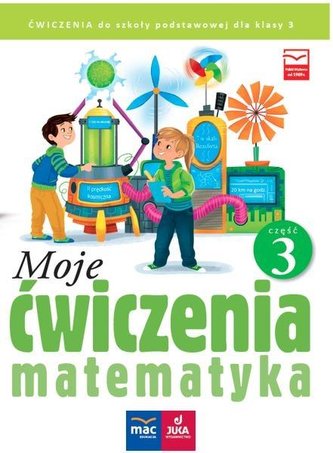 Moje ćwiczenia. Matematyka kl.3 cz.3 MAC